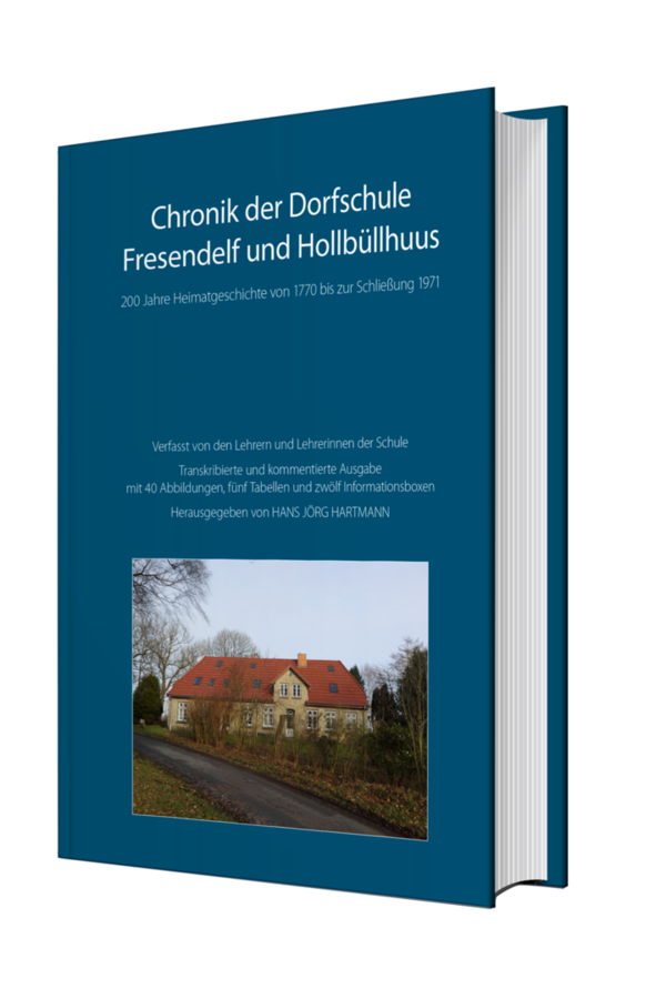 Chronik der Dorfschule Fresendelf und Hollbüllhuus